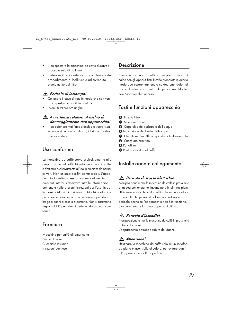 Uso conforme, Fornitura, Descrizione | Tasti e funzioni apparecchio, Installazione e collegamento | Silvercrest SKAS 1000 A1 User Manual | Page 13 / 42