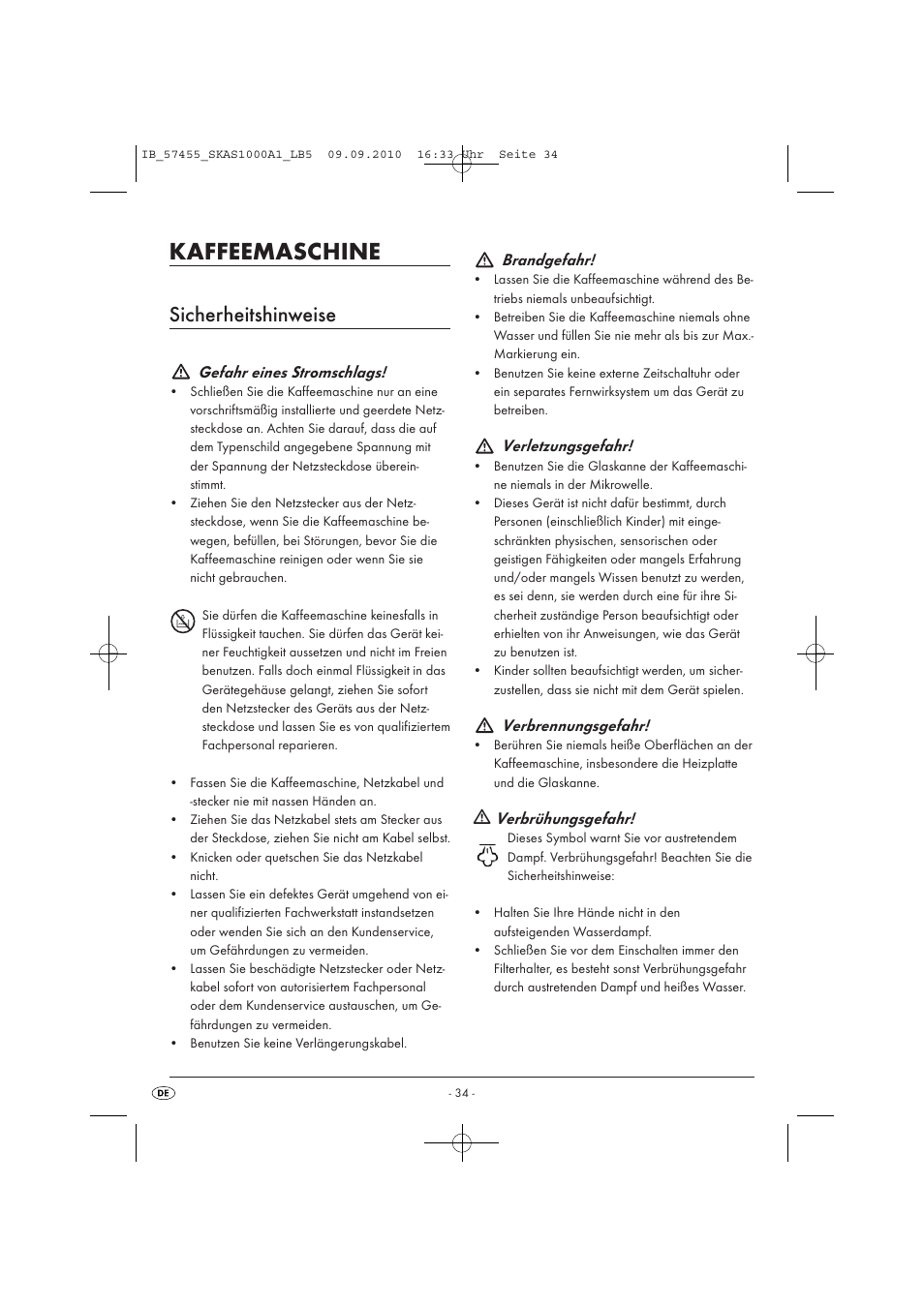 Kaffeemaschine, Sicherheitshinweise, Gefahr eines stromschlags | Brandgefahr, Verletzungsgefahr, Verbrennungsgefahr, Verbrühungsgefahr | Silvercrest SKAS 1000 A1 User Manual | Page 36 / 42