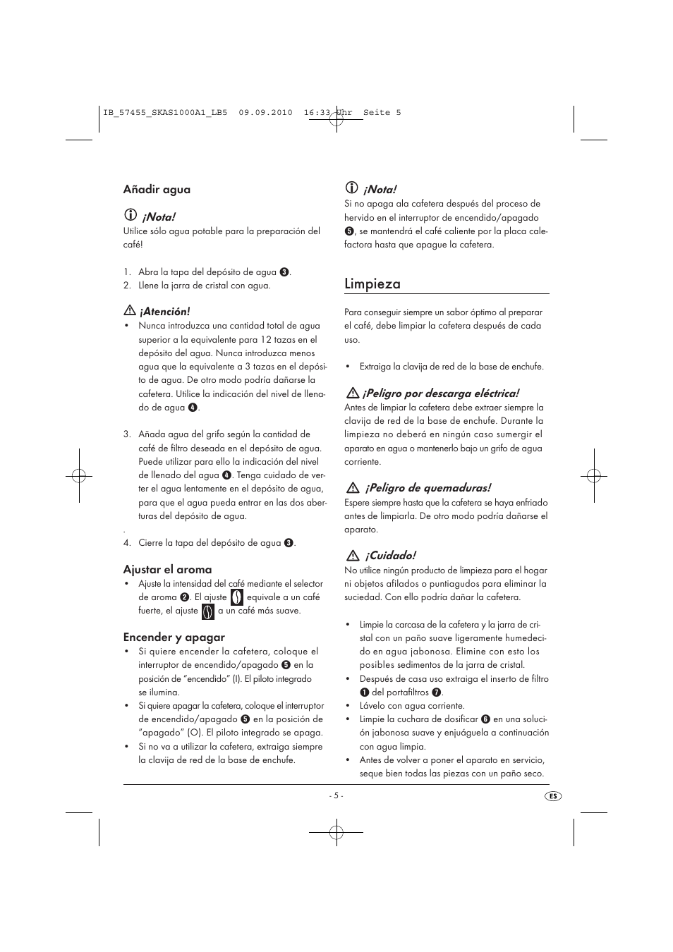 Limpieza, Añadir agua ¡nota, Atención | Ajustar el aroma, Encender y apagar, Nota, Peligro por descarga eléctrica, Peligro de quemaduras, Cuidado | Silvercrest SKAS 1000 A1 User Manual | Page 7 / 42