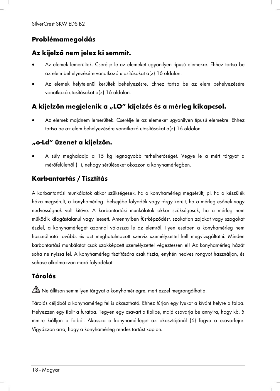 Problémamegoldás az kijelző nem jelez ki semmit, O-ld” üzenet a kijelzőn, Karbantartás / tisztítás | Tárolás | Silvercrest SKW EDS B2 User Manual | Page 20 / 54