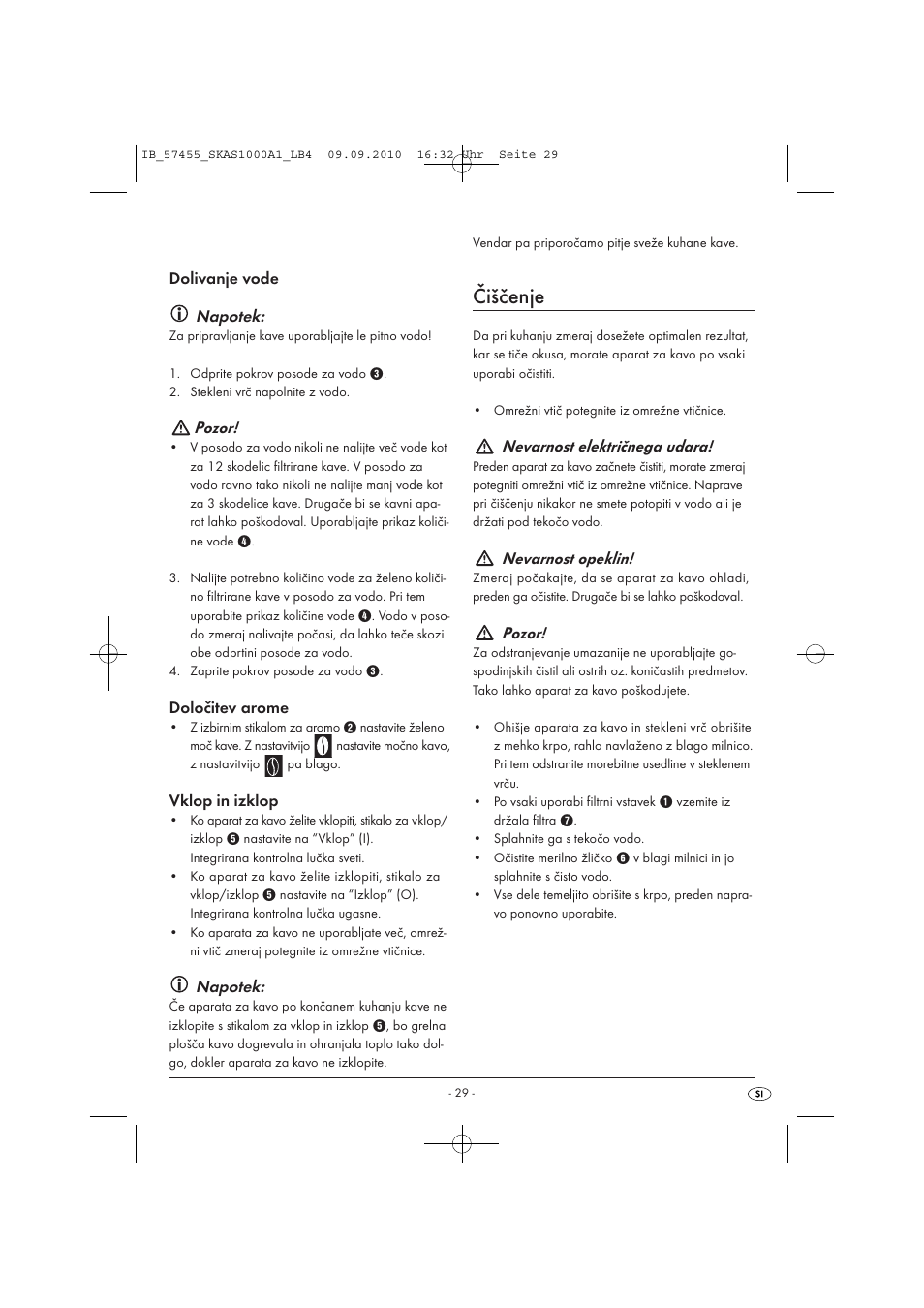 Čiščenje, Dolivanje vode napotek, Pozor | Določitev arome, Vklop in izklop, Napotek, Nevarnost električnega udara, Nevarnost opeklin | Silvercrest SKAS 1000 A1 User Manual | Page 31 / 58