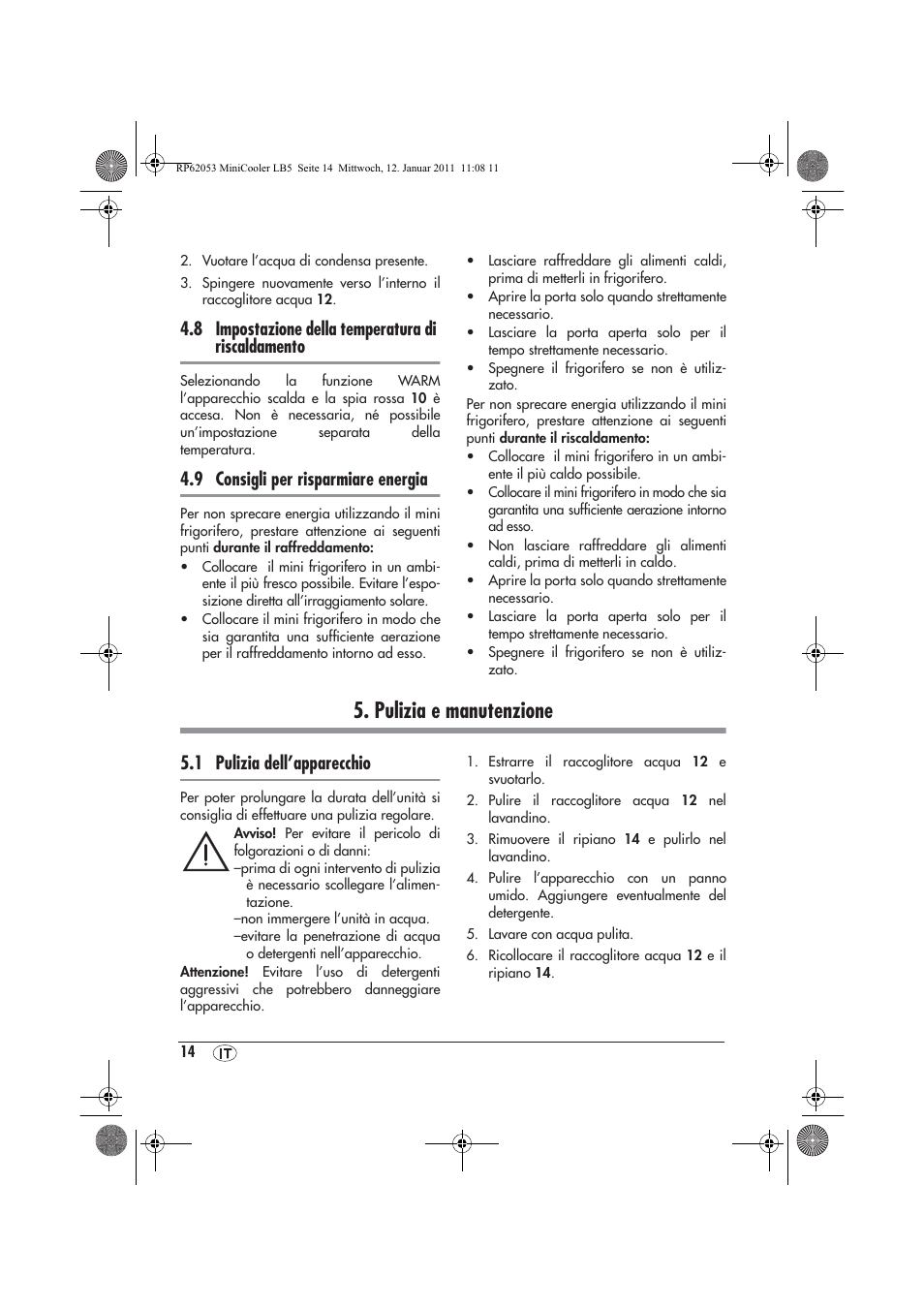 Pulizia e manutenzione, 8 impostazione della temperatura di riscaldamento, 9 consigli per risparmiare energia | 1 pulizia dell’apparecchio | Silvercrest SMK 15 A1 User Manual | Page 16 / 42