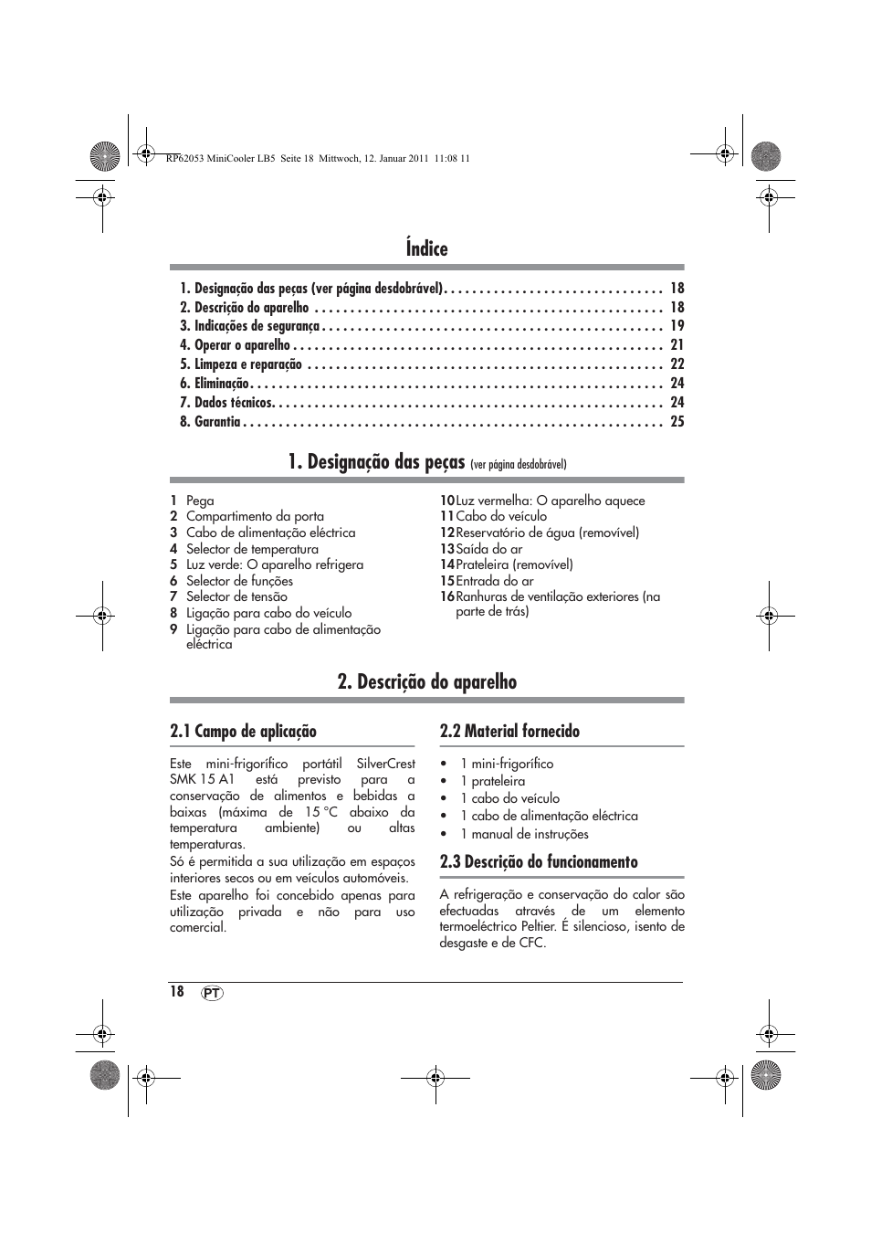 Índice, Designação das peças, Descrição do aparelho | 1 campo de aplicação, 2 material fornecido, 3 descrição do funcionamento | Silvercrest SMK 15 A1 User Manual | Page 20 / 42