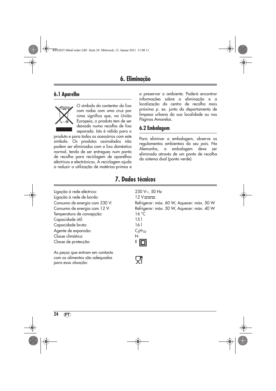 Eliminação, Dados técnicos, 1 aparelho | 2 embalagem | Silvercrest SMK 15 A1 User Manual | Page 26 / 42
