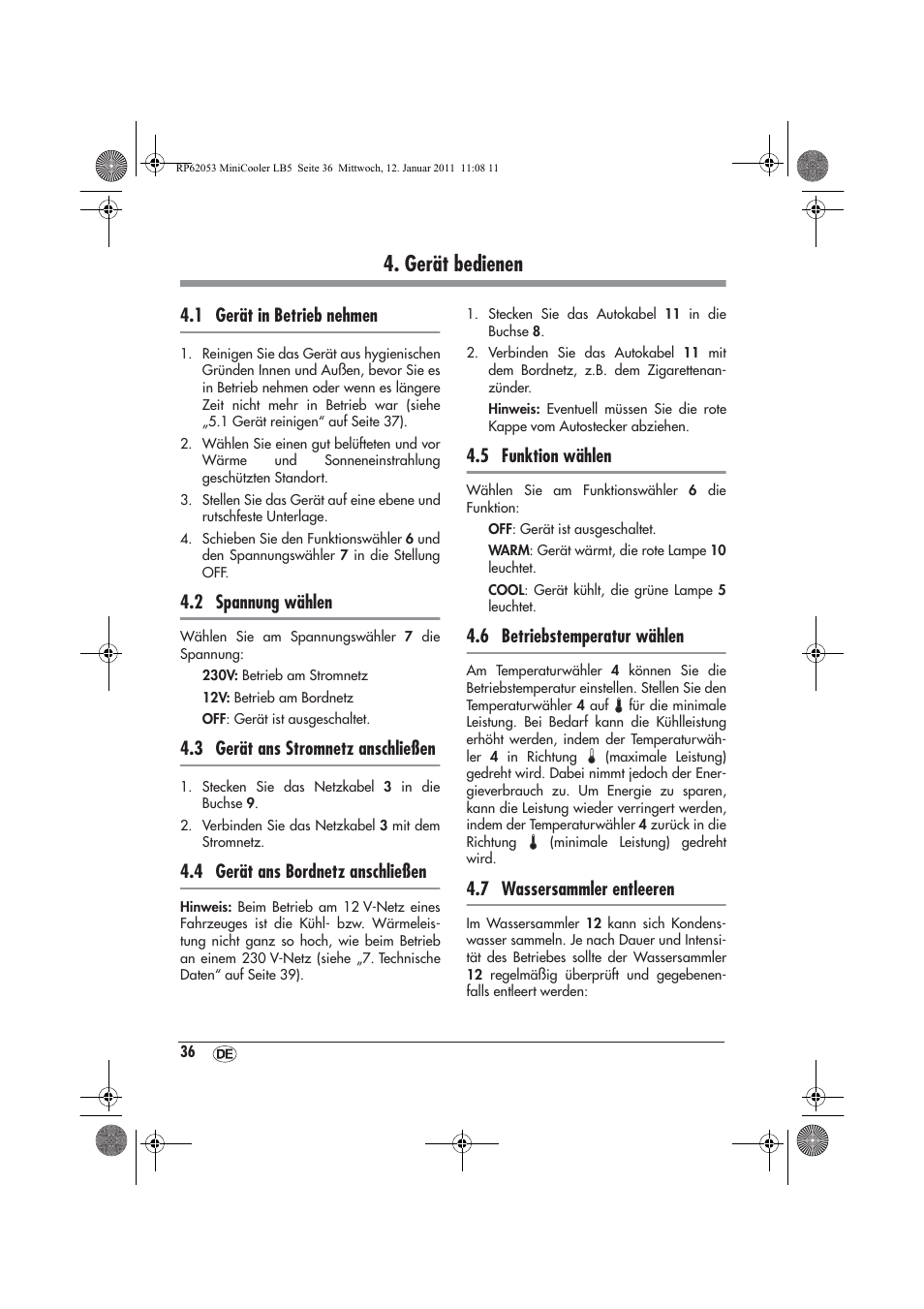 Gerät bedienen, 1 gerät in betrieb nehmen, 2 spannung wählen | 3 gerät ans stromnetz anschließen, 4 gerät ans bordnetz anschließen, 5 funktion wählen, 6 betriebstemperatur wählen, 7 wassersammler entleeren | Silvercrest SMK 15 A1 User Manual | Page 38 / 42