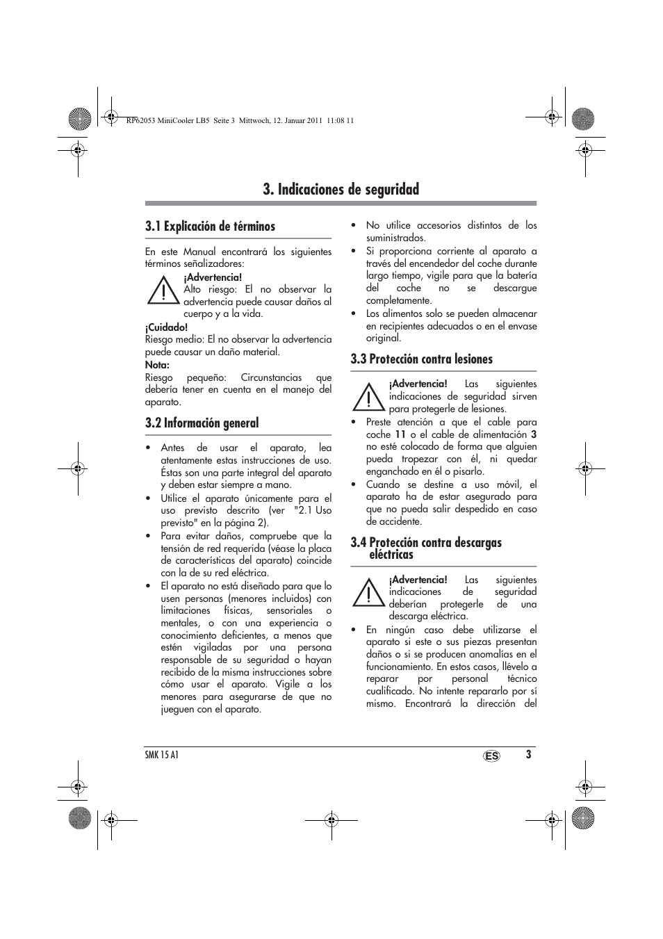 Indicaciones de seguridad, 1 explicación de términos, 2 información general | 3 protección contra lesiones, 4 protección contra descargas eléctricas | Silvercrest SMK 15 A1 User Manual | Page 5 / 42