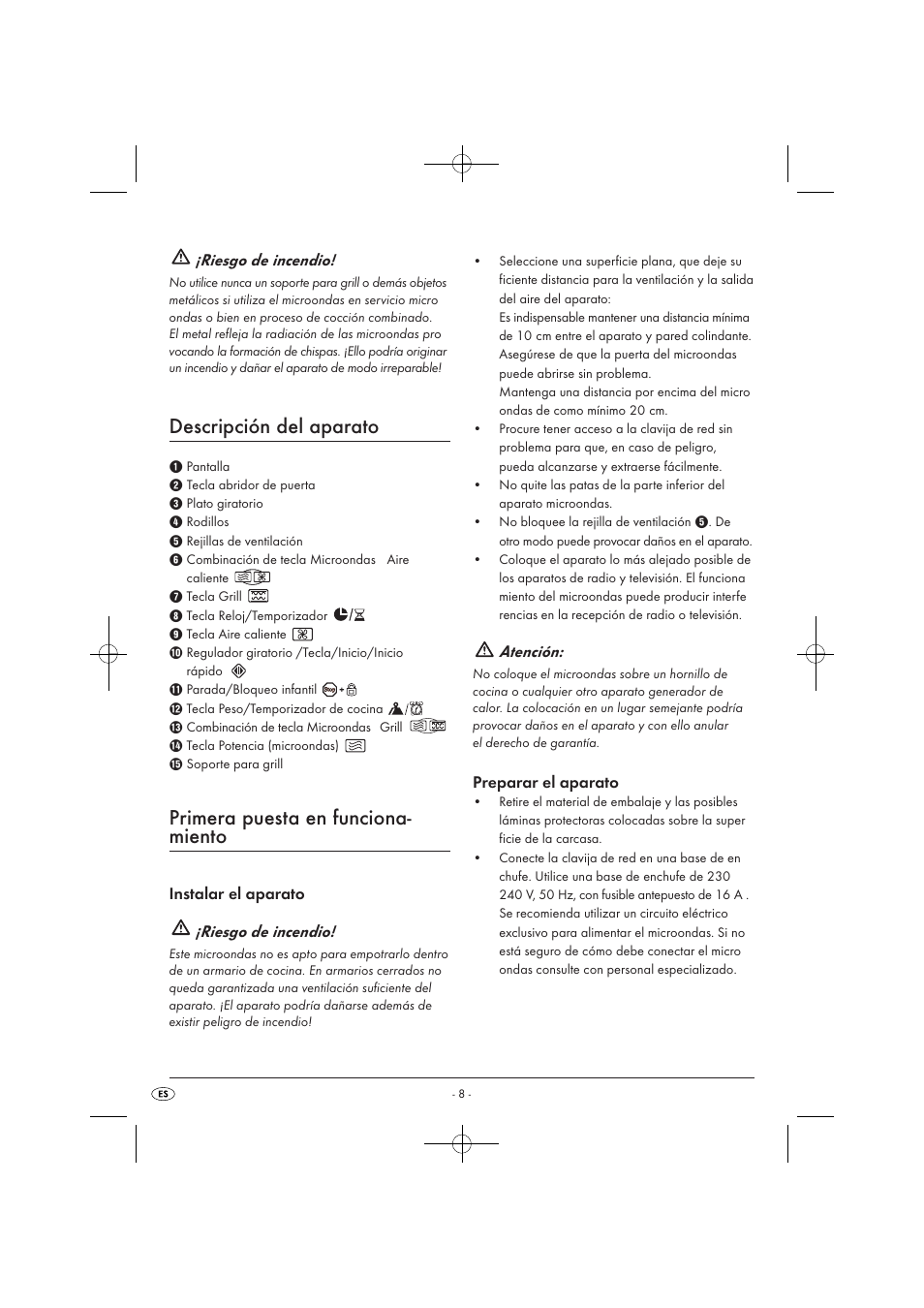 Descripción del aparato, Primera puesta en funciona- miento, Riesgo de incendio | Instalar el aparato ¡riesgo de incendio, Atención, Preparar el aparato | Silvercrest SMW 900 EDS A1 User Manual | Page 10 / 123
