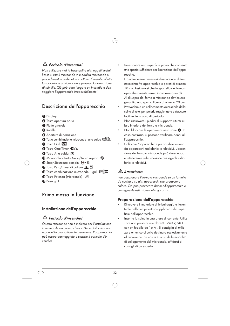 Descrizione dell'apparecchio, Prima messa in funzione, Pericolo d'incendio | Installazione dell'apparecchio pericolo d'incendio, Attenzione, Preparazione dell'apparecchio | Silvercrest SMW 900 EDS A1 User Manual | Page 34 / 123