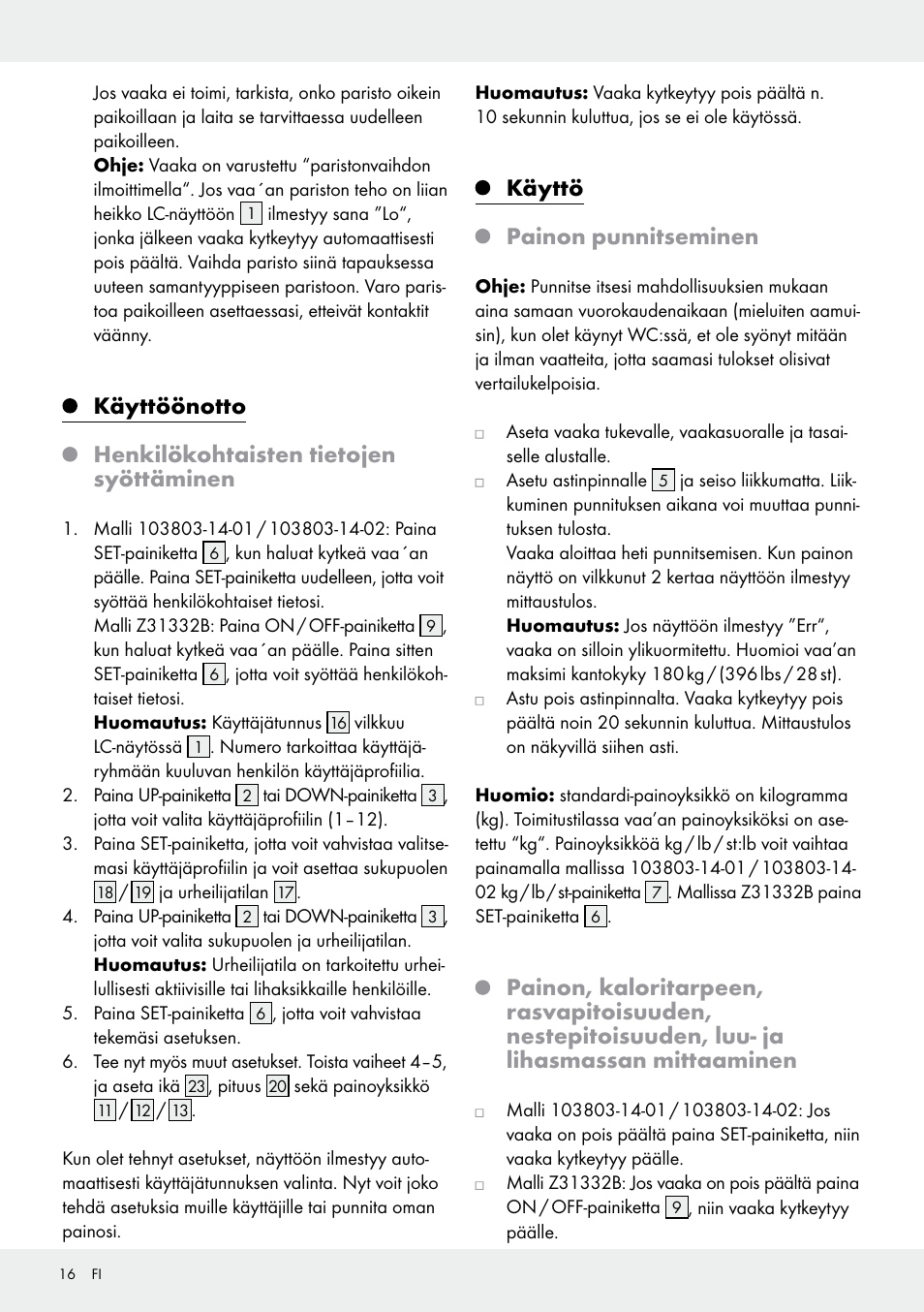 Käyttö painon punnitseminen | Silvercrest 103803-14-01/103803-14-02 User Manual | Page 16 / 57
