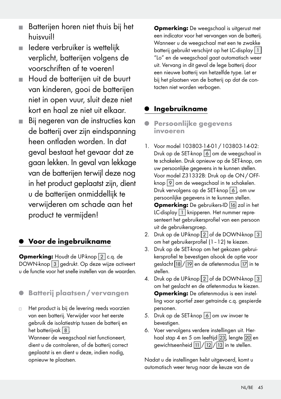 Voor de ingebruikname, Batterij plaatsen / vervangen, Ingebruikname persoonlijke gegevens invoeren | Silvercrest 103803-14-01/103803-14-02 User Manual | Page 45 / 57