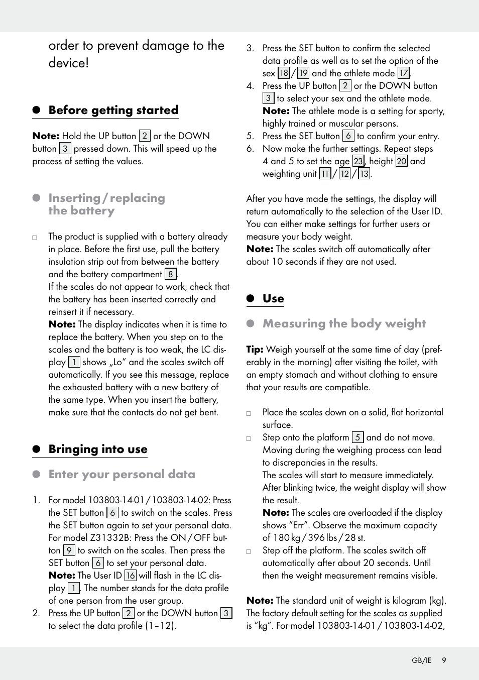 Order to prevent damage to the device, Before getting started, Inserting / replacing the battery | Bringing into use enter your personal data, Use measuring the body weight | Silvercrest 103803-14-01/103803-14-02 User Manual | Page 9 / 57