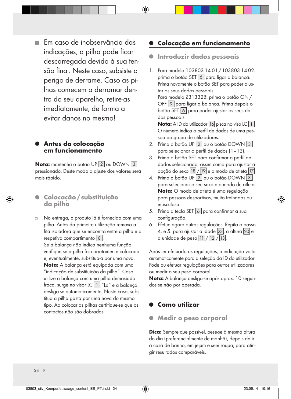 Antes da colocação em funcionamento, Colocação / substituição da pilha, Como utilizar medir o peso corporal | Silvercrest 103803-14-01/103803-14-02 User Manual | Page 24 / 43