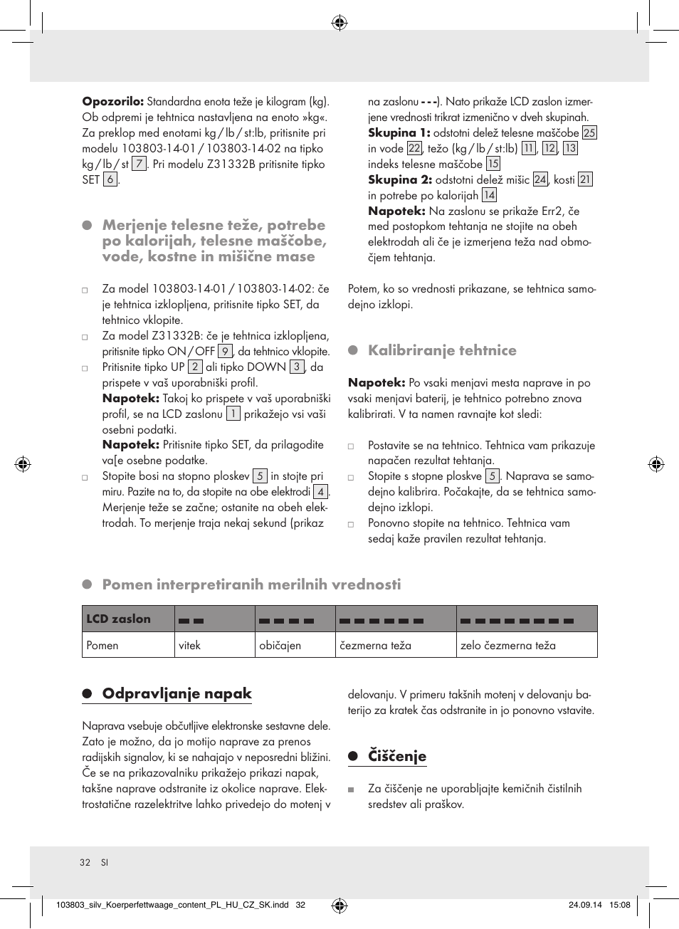 Kalibriranje tehtnice, Pomen interpretiranih merilnih vrednosti, Odpravljanje napak | Čiščenje | Silvercrest 103803-14-01/103803-14-02 User Manual | Page 32 / 57