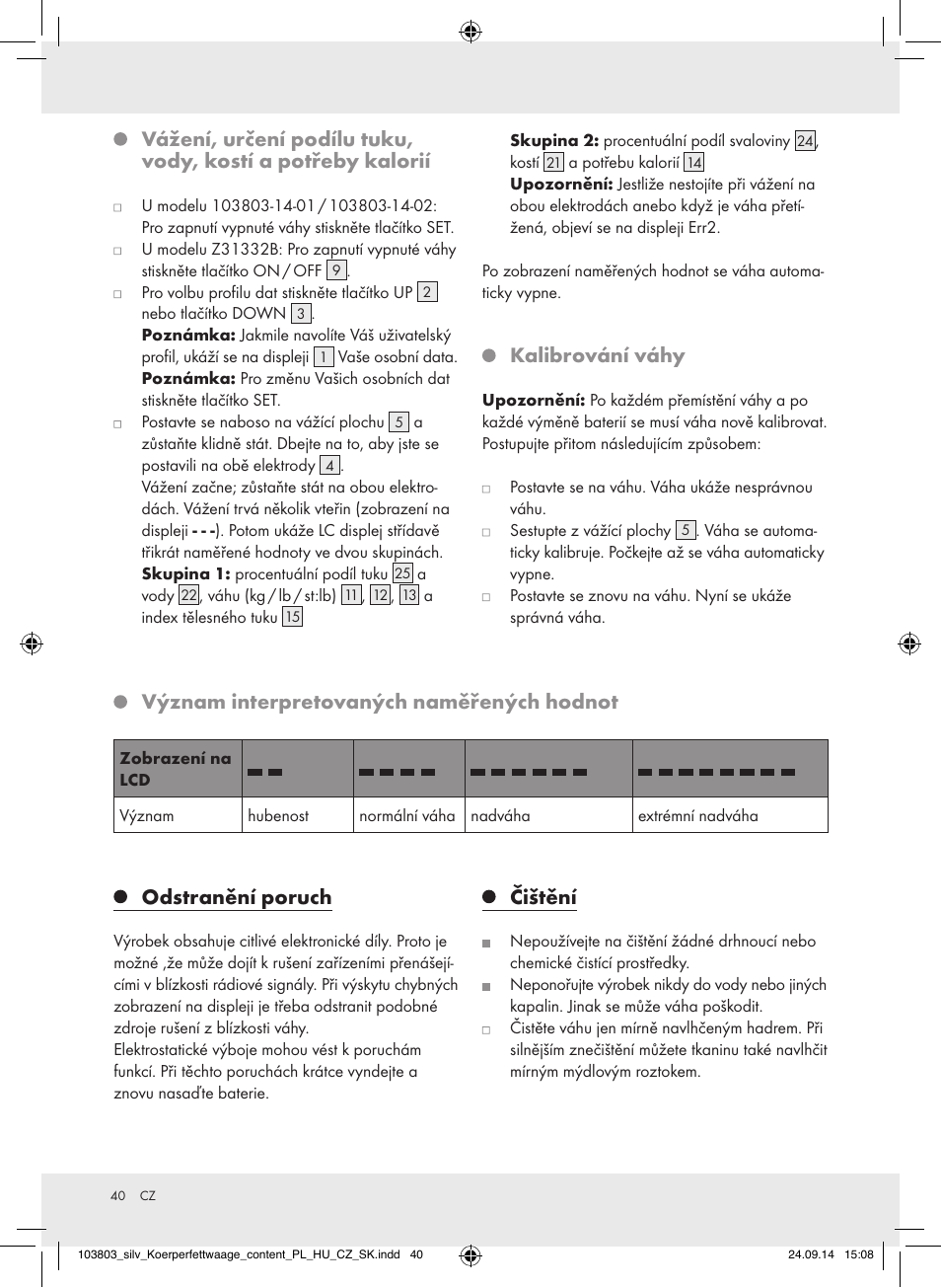 Kalibrování váhy, Význam interpretovaných naměřených hodnot, Odstranění poruch | Čištění | Silvercrest 103803-14-01/103803-14-02 User Manual | Page 40 / 57