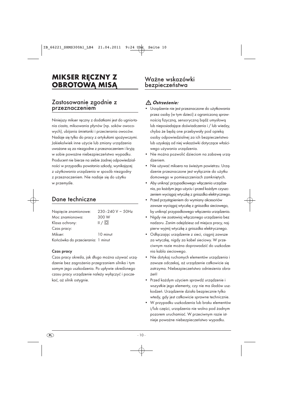 Mikser ręczny z obrotową misą, Zastosowanie zgodnie z przeznaczeniem, Dane techniczne | Ważne wskazówki bezpieczeństwa | Silvercrest SHMS 300 A1 User Manual | Page 12 / 57