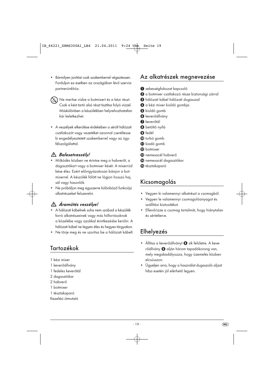 Tartozékok, Az alkatrészek megnevezése, Kicsomagolás | Elhelyezés | Silvercrest SHMS 300 A1 User Manual | Page 21 / 57