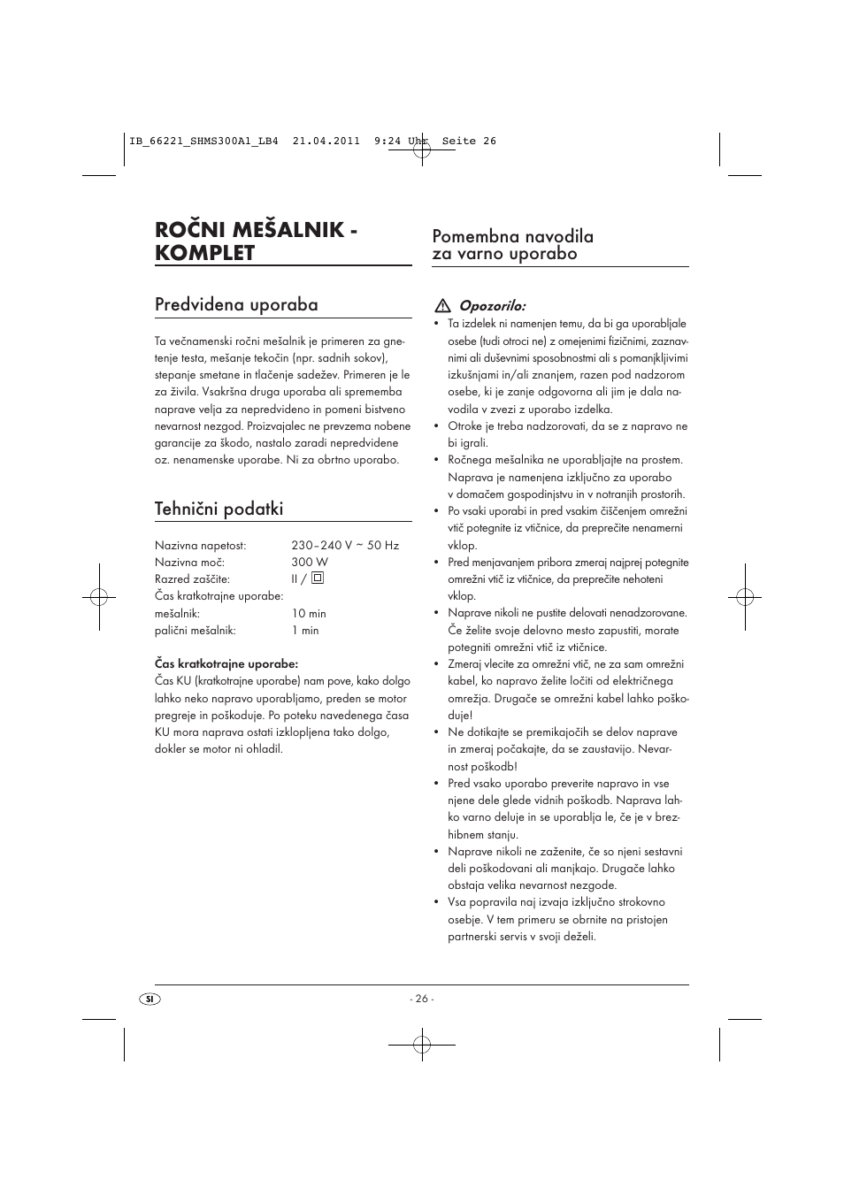 Ročni mešalnik - komplet, Predvidena uporaba, Tehnični podatki | Pomembna navodila za varno uporabo, Opozorilo | Silvercrest SHMS 300 A1 User Manual | Page 28 / 57