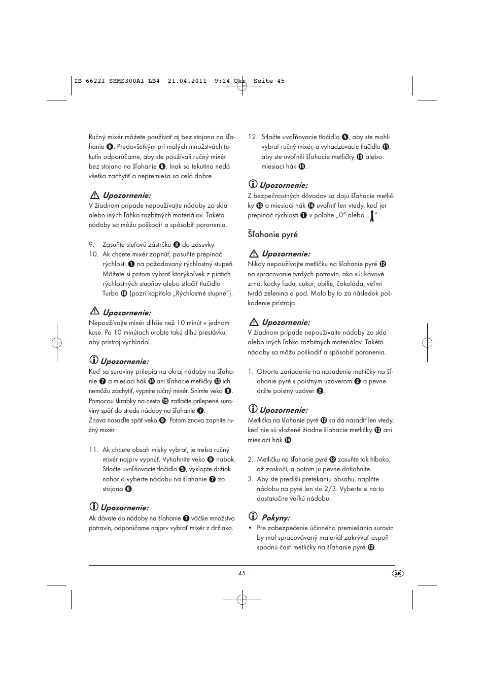 Upozornenie, Šľahanie pyré upozornenie, Pokyny | Silvercrest SHMS 300 A1 User Manual | Page 47 / 57