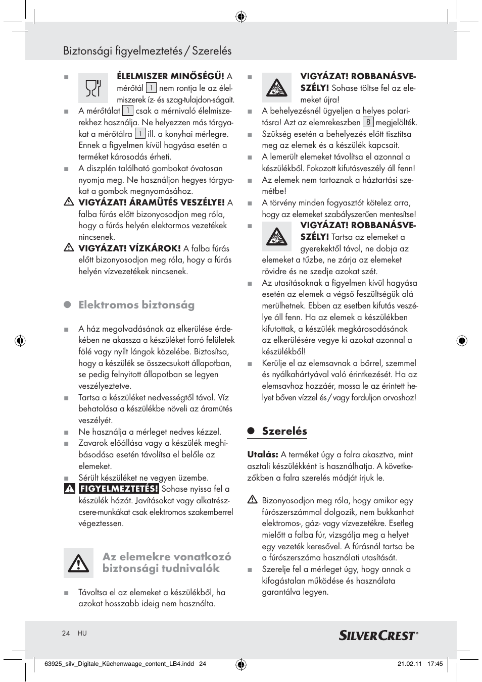 Biztonsági figyelmeztetés / szerelés, Elektromos biztonság, Az elemekre vonatkozó biztonsági tudnivalók | Szerelés | Silvercrest Z30170 User Manual | Page 22 / 60