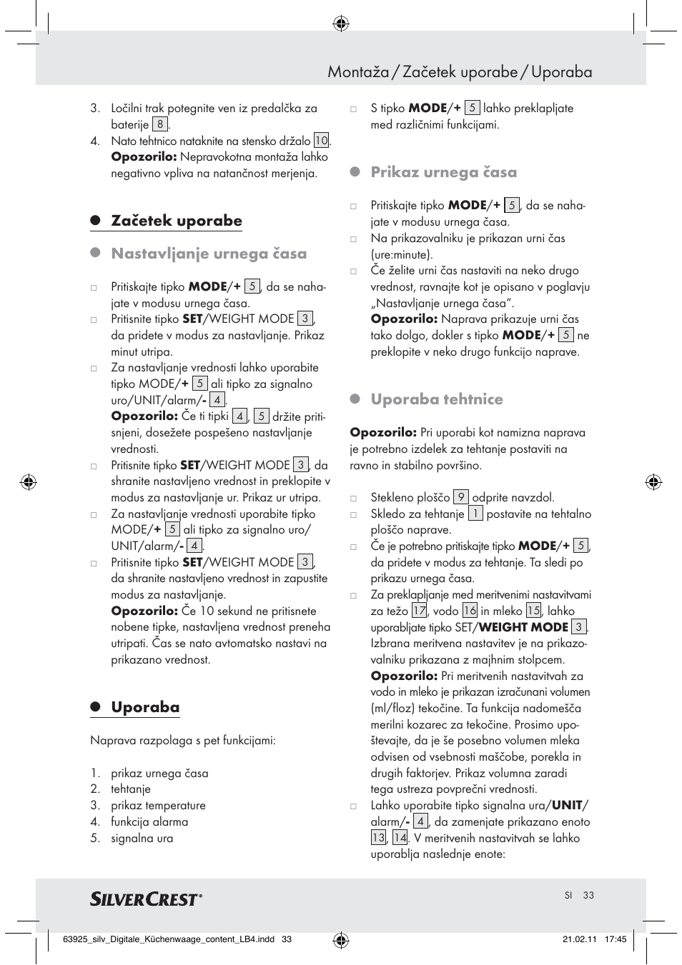 Montaža / začetek uporabe / uporaba, Začetek uporabe, Nastavljanje urnega časa | Uporaba, Prikaz urnega časa, Uporaba tehtnice | Silvercrest Z30170 User Manual | Page 31 / 60