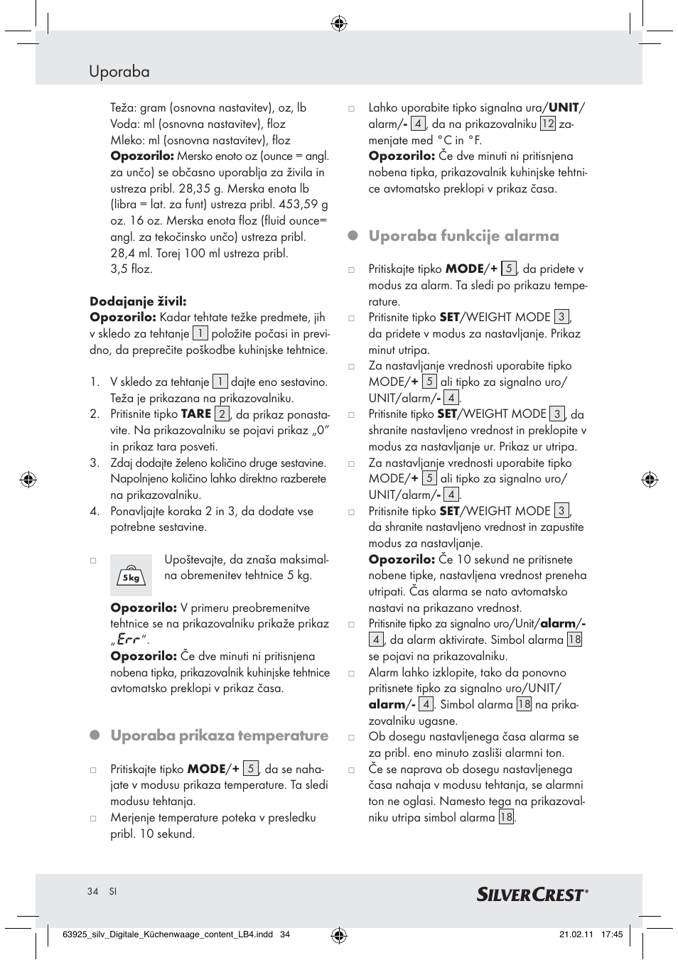 Uporaba, Uporaba prikaza temperature, Uporaba funkcije alarma | Silvercrest Z30170 User Manual | Page 32 / 60