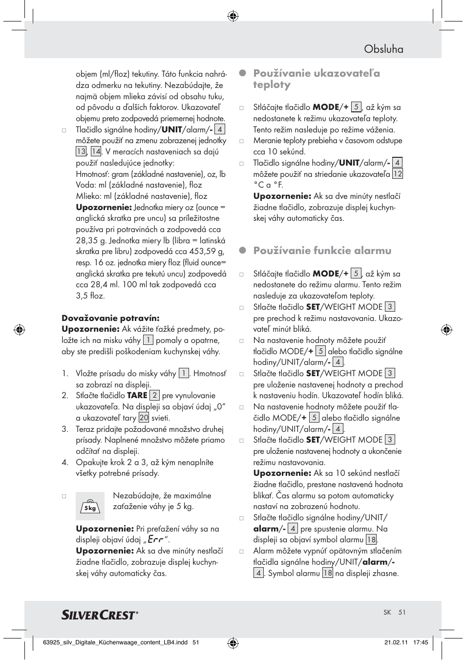 Obsluha, Používanie ukazovateľa teploty, Používanie funkcie alarmu | Silvercrest Z30170 User Manual | Page 49 / 60