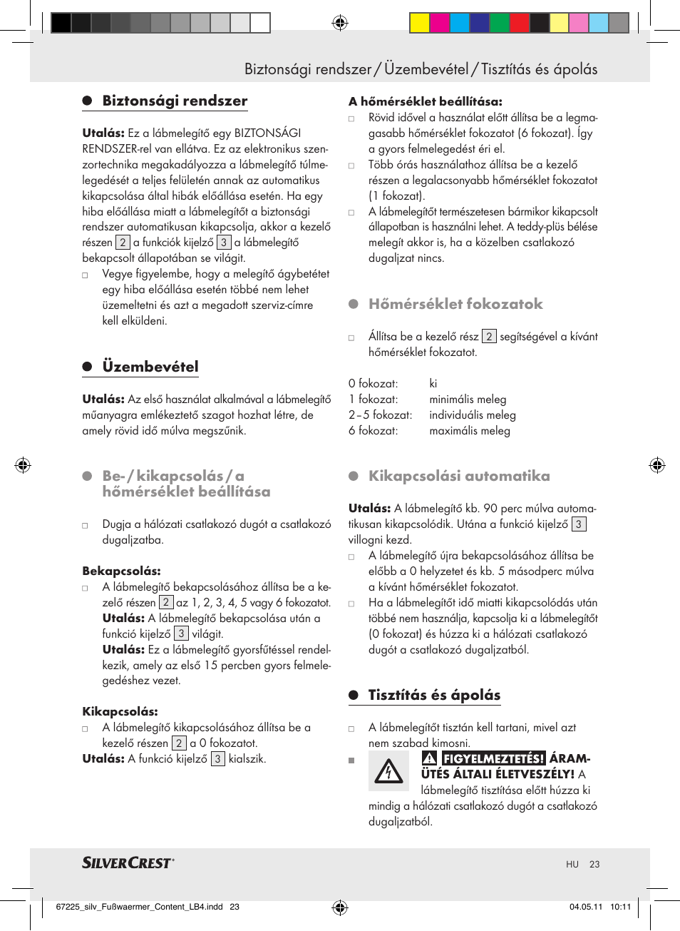 Biztonsági rendszer, Üzembevétel, Be- / kikapcsolás / a hőmérséklet beállítása | Hőmérséklet fokozatok, Kikapcsolási automatika, Tisztítás és ápolás | Silvercrest Foot Warmer User Manual | Page 19 / 52