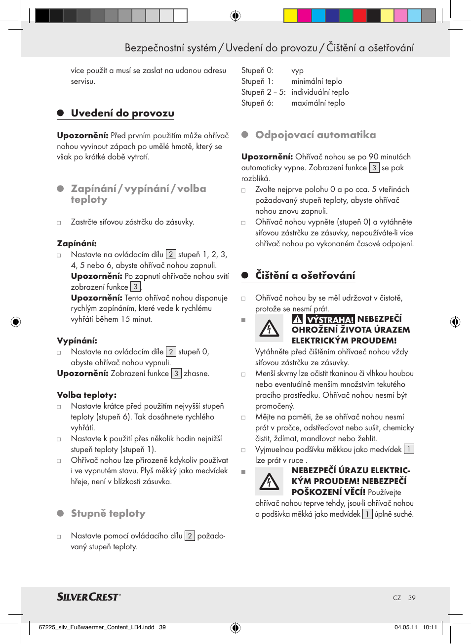 Uvedení do provozu, Zapínání / vypínání / volba teploty, Stupně teploty | Odpojovací automatika, Čištění a ošetřování | Silvercrest Foot Warmer User Manual | Page 35 / 52