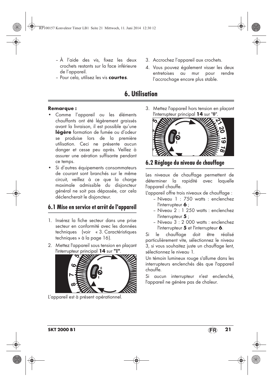 Utilisation, 1 mise en service et arrêt de l'appareil, 2 réglage du niveau de chauffage | Silvercrest SKT 2000 B1 User Manual | Page 23 / 54