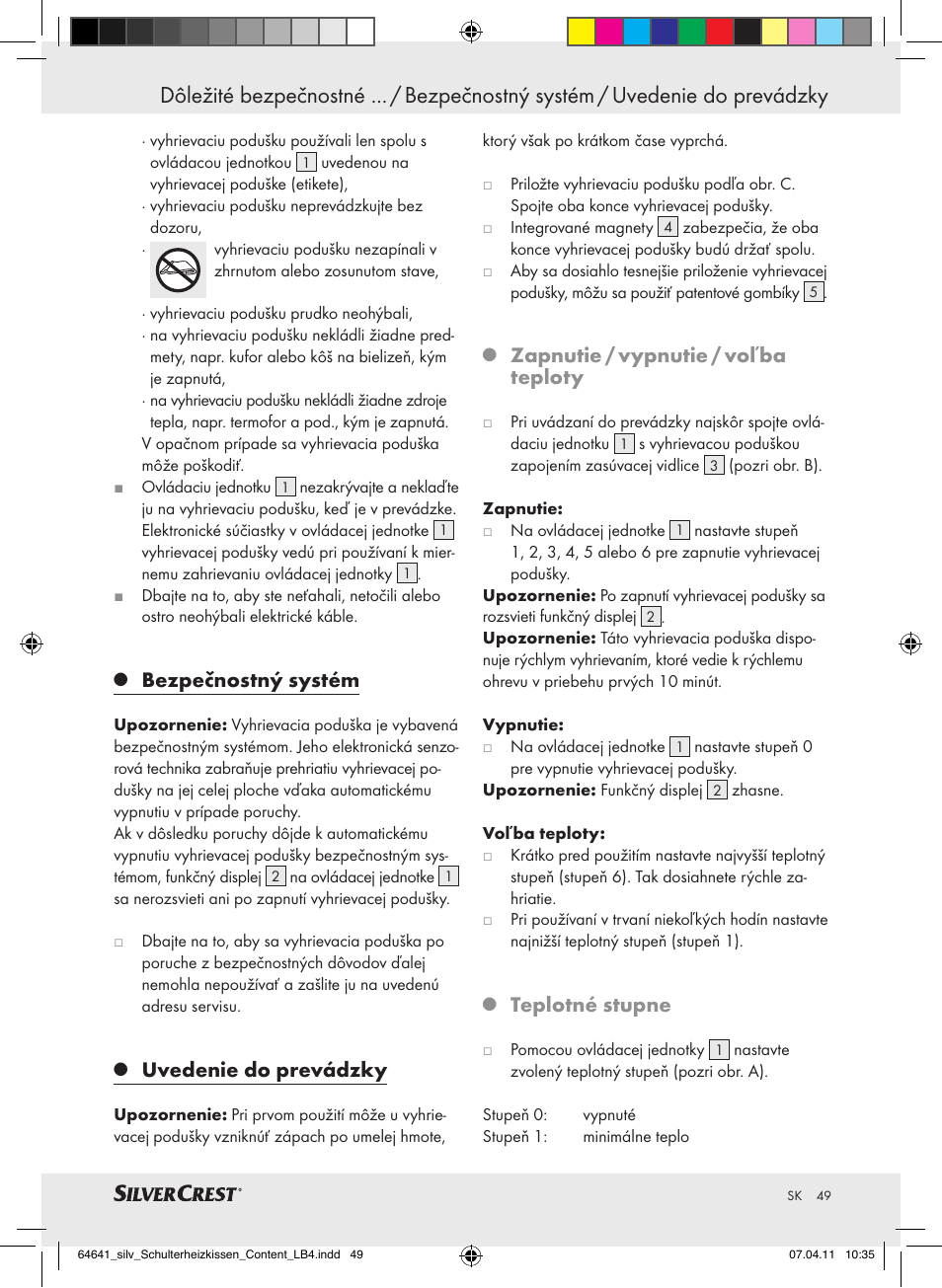 Bezpečnostný systém, Uvedenie do prevádzky, Zapnutie / vypnutie / voľba teploty | Teplotné stupne | Silvercrest Neck & Shoulder Heating Pad User Manual | Page 45 / 56