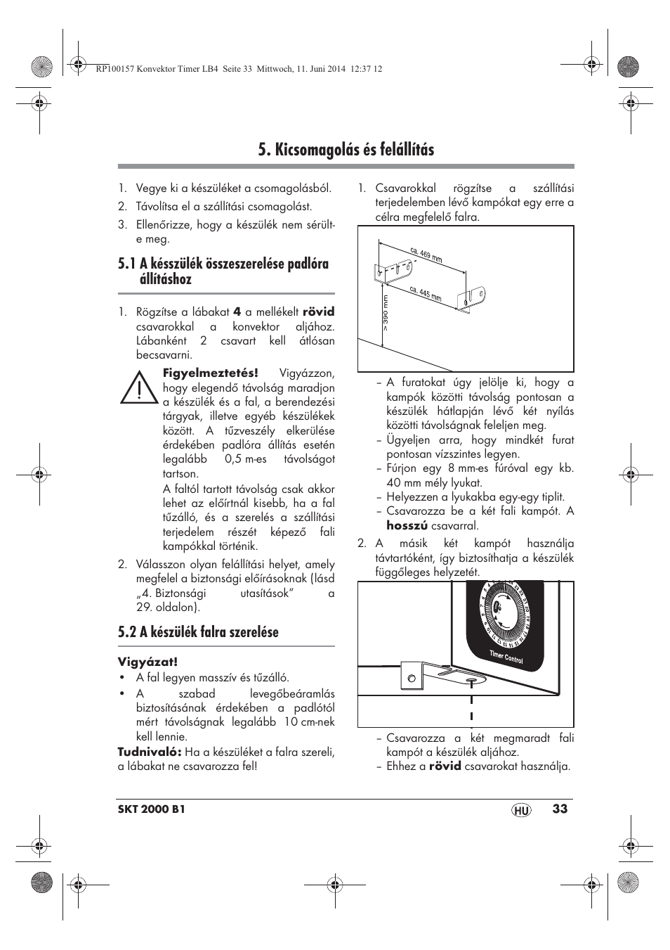 Kicsomagolás és felállítás, 1 a késszülék összeszerelése padlóra állításhoz, 2 a készülék falra szerelése | Silvercrest SKT 2000 B1 User Manual | Page 35 / 90