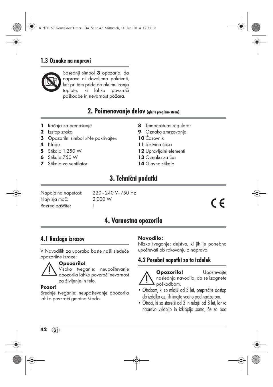 Poimenovanje delov, Tehnični podatki, Varnostna opozorila | 3 oznake na napravi, 1 razlaga izrazov, 2 posebni napotki za ta izdelek | Silvercrest SKT 2000 B1 User Manual | Page 44 / 90