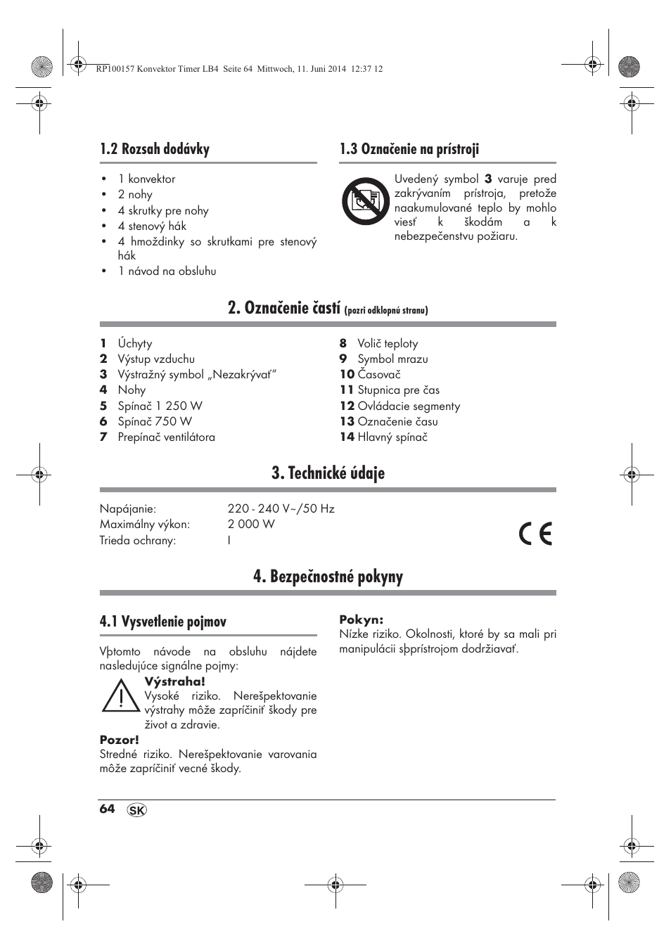 Označenie častí, Technické údaje, Bezpečnostné pokyny | 2 rozsah dodávky, 3 označenie na prístroji, 1 vysvetlenie pojmov | Silvercrest SKT 2000 B1 User Manual | Page 66 / 90