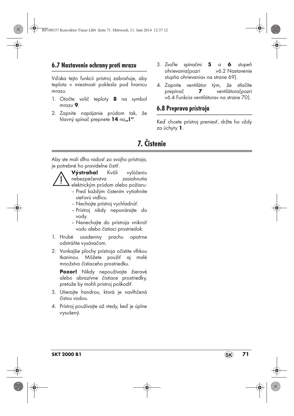 Čistenie, 7 nastavenie ochrany proti mrazu, 8 preprava prístroja | Silvercrest SKT 2000 B1 User Manual | Page 73 / 90