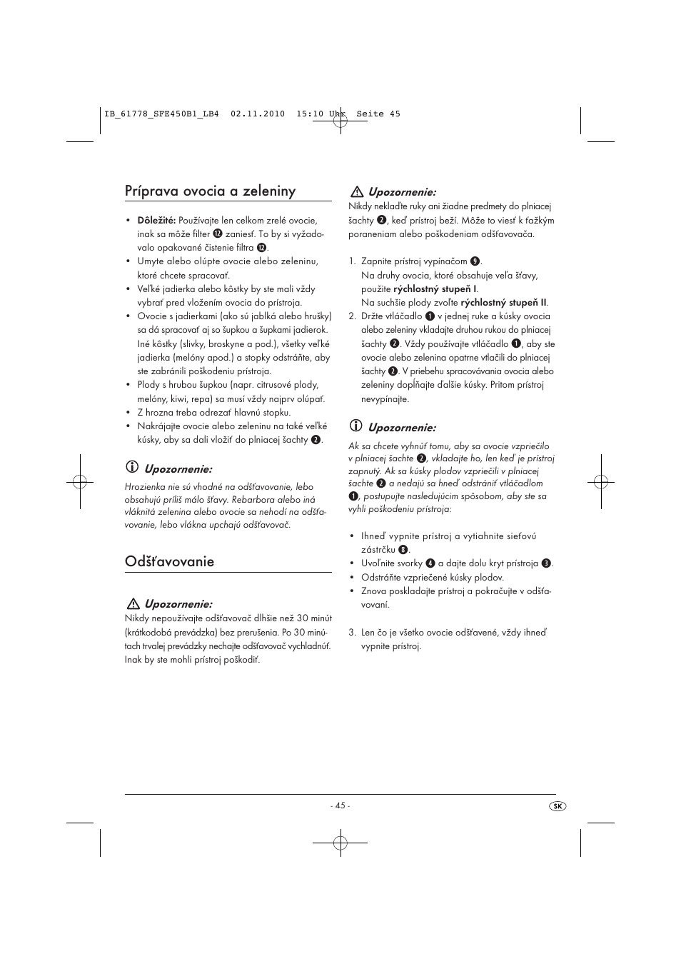 Príprava ovocia a zeleniny, Odšťavovanie | Silvercrest SFE 450 B1 User Manual | Page 47 / 50