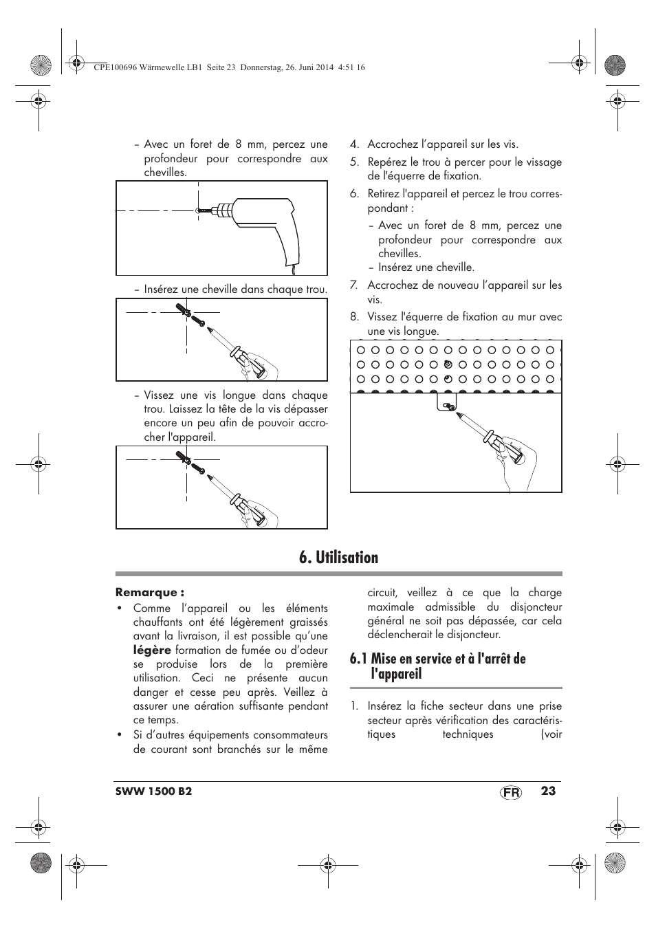 Utilisation, 1 mise en service et à l'arrêt de l'appareil | Silvercrest SWW 1500 B2 User Manual | Page 25 / 58