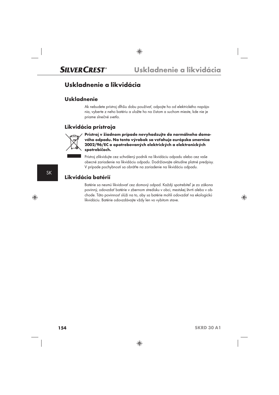 Uskladnenie a likvidácia, Uskladnenie, Likvidácia prístroja | Likvidácia batérií | Silvercrest SKRD 30 A1 User Manual | Page 156 / 158