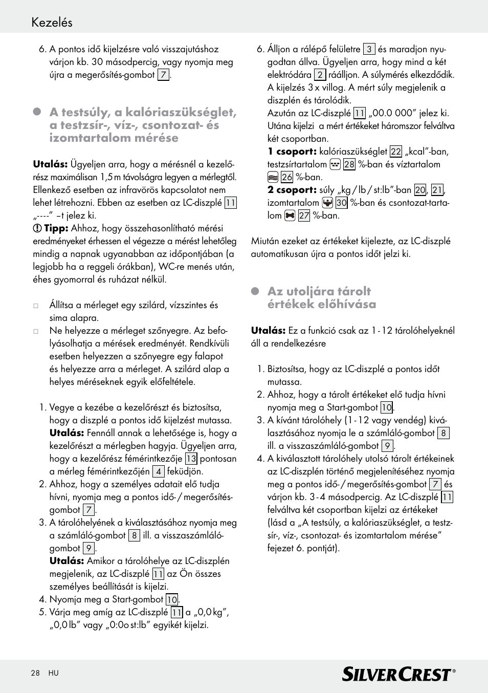 Kezelés, Az utoljára tárolt értékek előhívása | Silvercrest Z28414 User Manual | Page 28 / 66