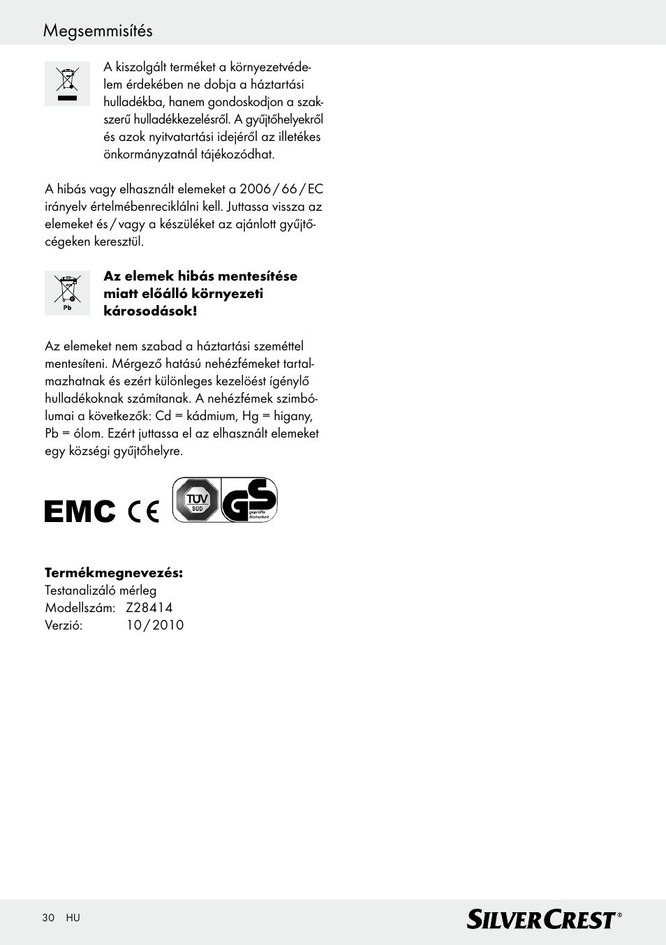 Megsemmisítés | Silvercrest Z28414 User Manual | Page 30 / 66