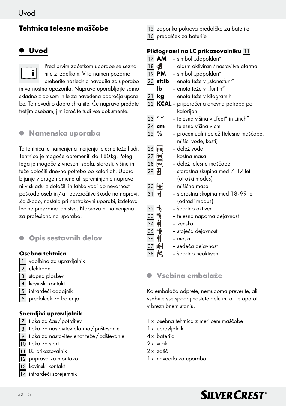 Uvod, Tehtnica telesne maščobe, Namenska uporaba | Opis sestavnih delov, Vsebina embalaže | Silvercrest Z28414 User Manual | Page 32 / 66