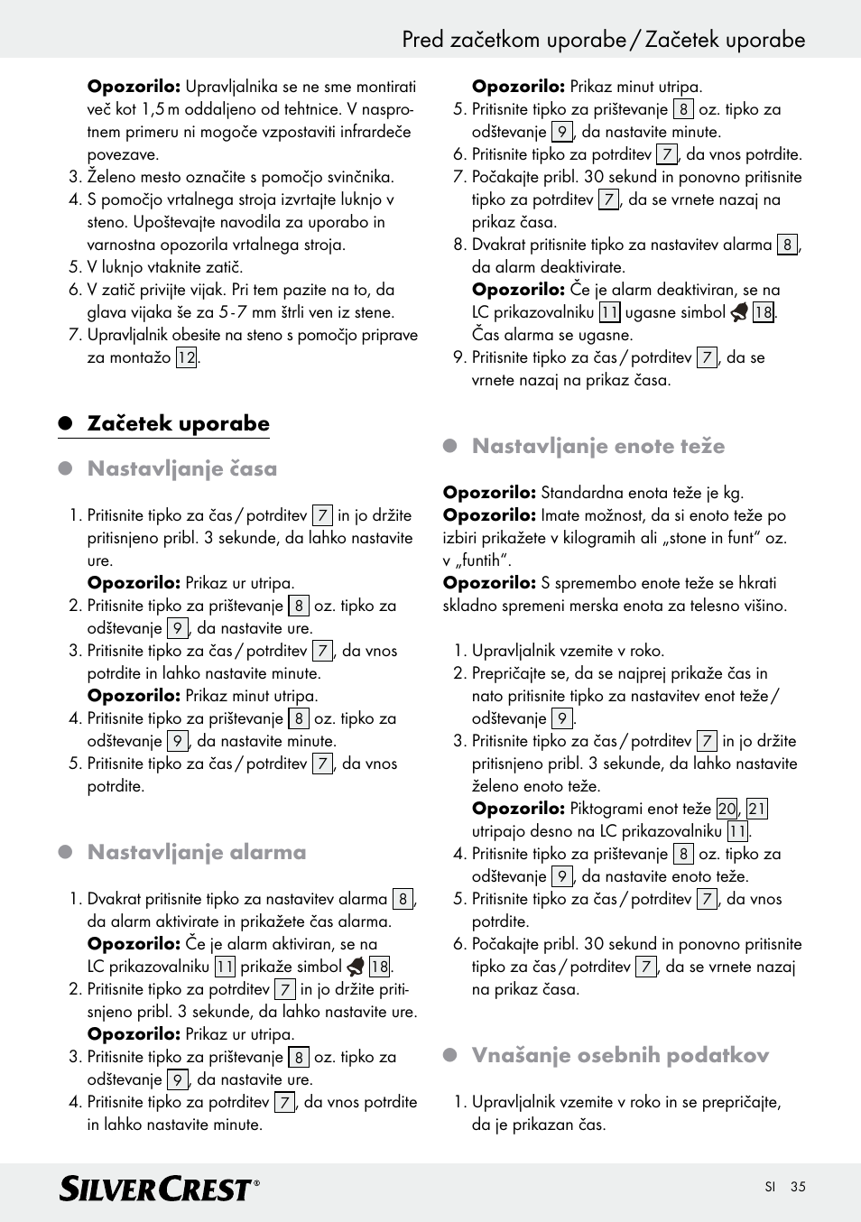 Pred začetkom uporabe / začetek uporabe, Začetek uporabe, Nastavljanje časa | Nastavljanje alarma, Vnašanje osebnih podatkov | Silvercrest Z28414 User Manual | Page 35 / 66