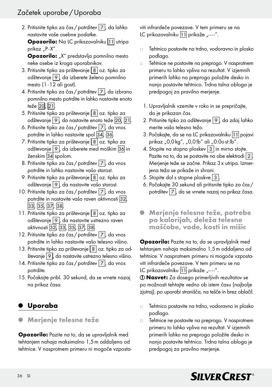 Začetek uporabe / uporaba, Uporaba, Merjenje telesne teže | Silvercrest Z28414 User Manual | Page 36 / 66