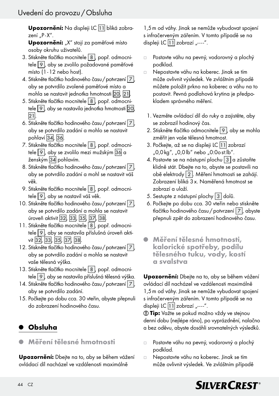 Uvedení do provozu / obsluha, Obsluha, Měření tělesné hmotnosti | Silvercrest Z28414 User Manual | Page 44 / 66