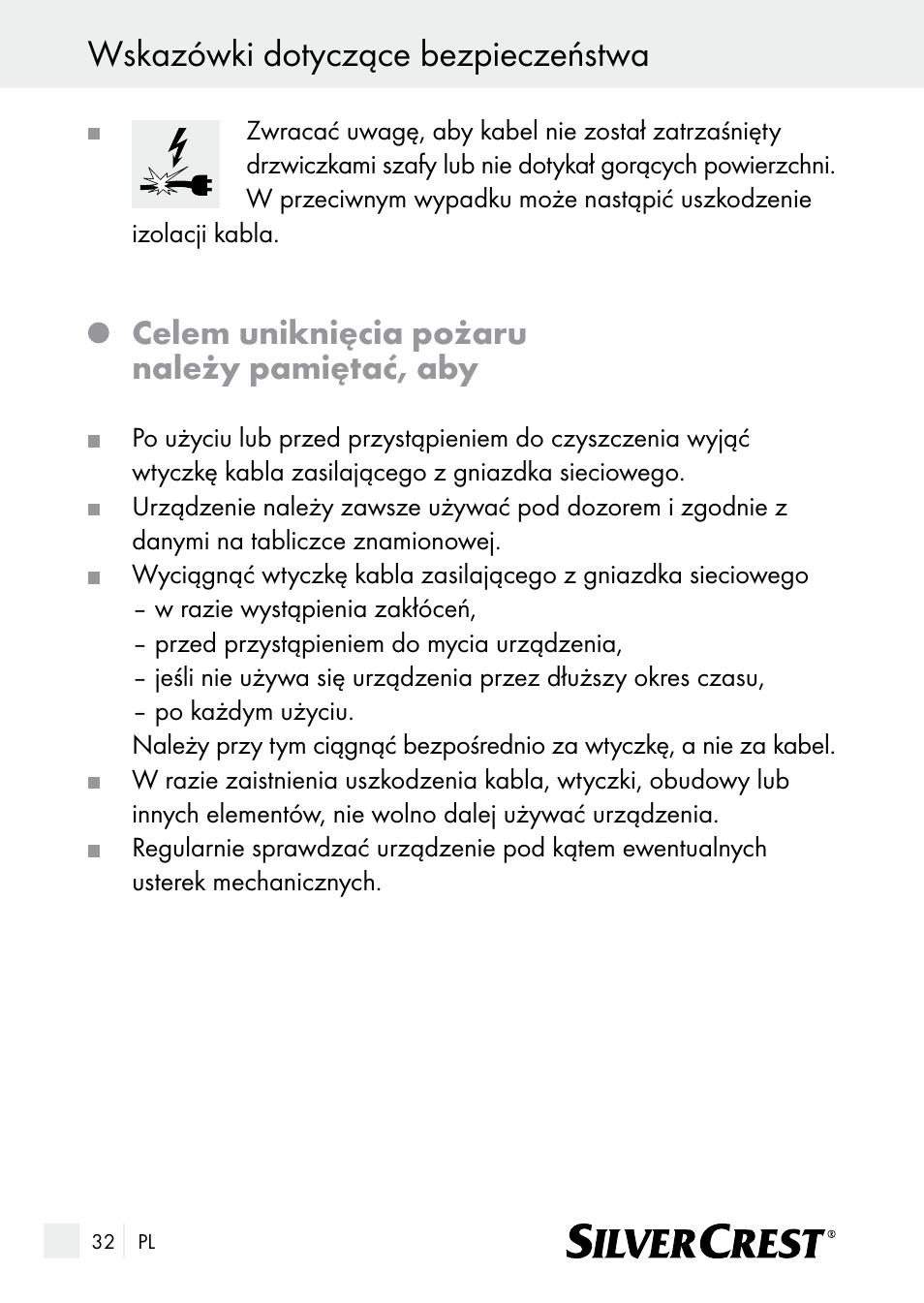 Wskazówki dotyczące bezpieczeństwa, Celem uniknięcia pożaru należy pamiętać, aby | Silvercrest SUR 46 A1 User Manual | Page 32 / 149