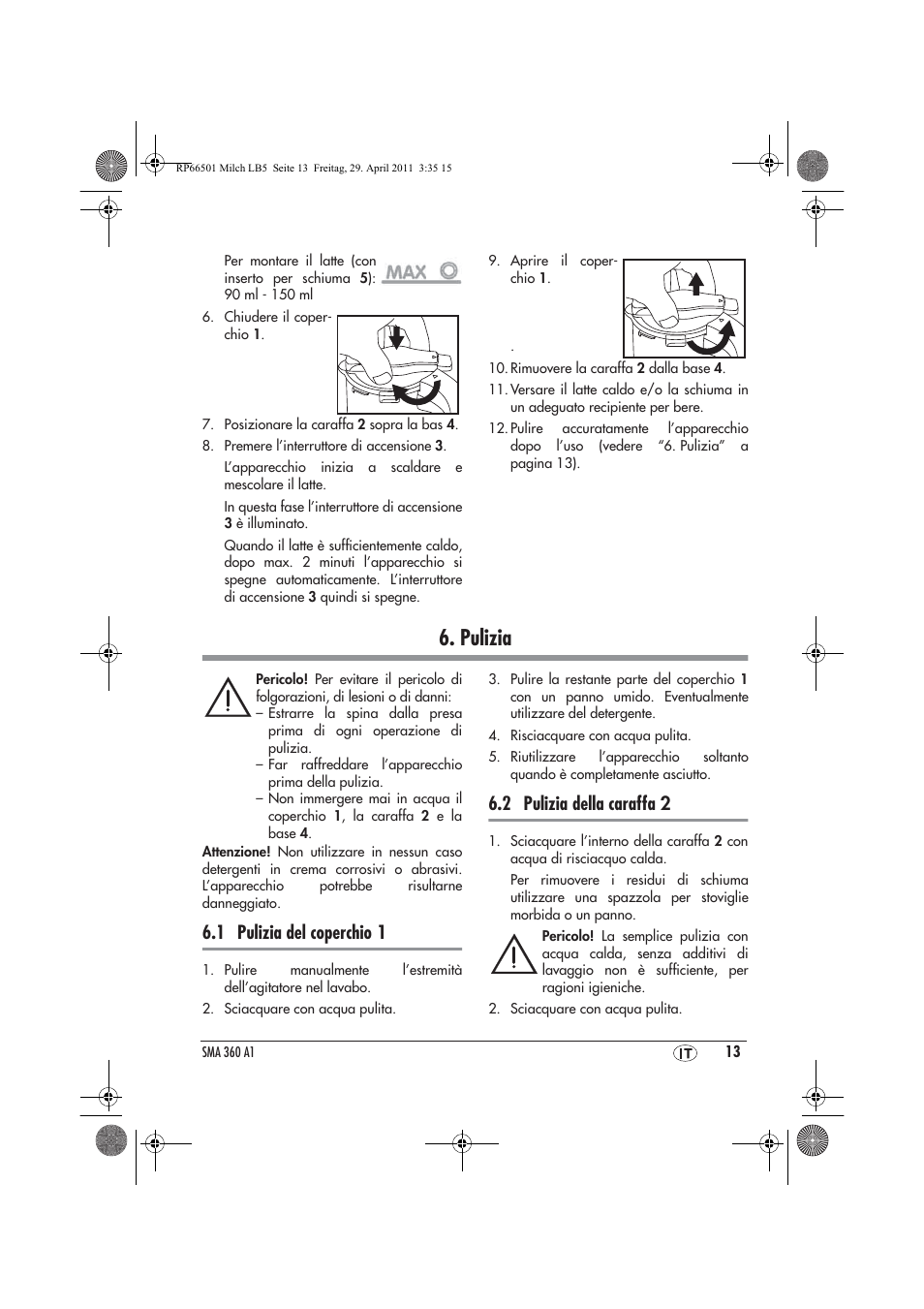 Pulizia, 1 pulizia del coperchio 1, 2 pulizia della caraffa 2 | Silvercrest SMA 360 A1 User Manual | Page 15 / 38