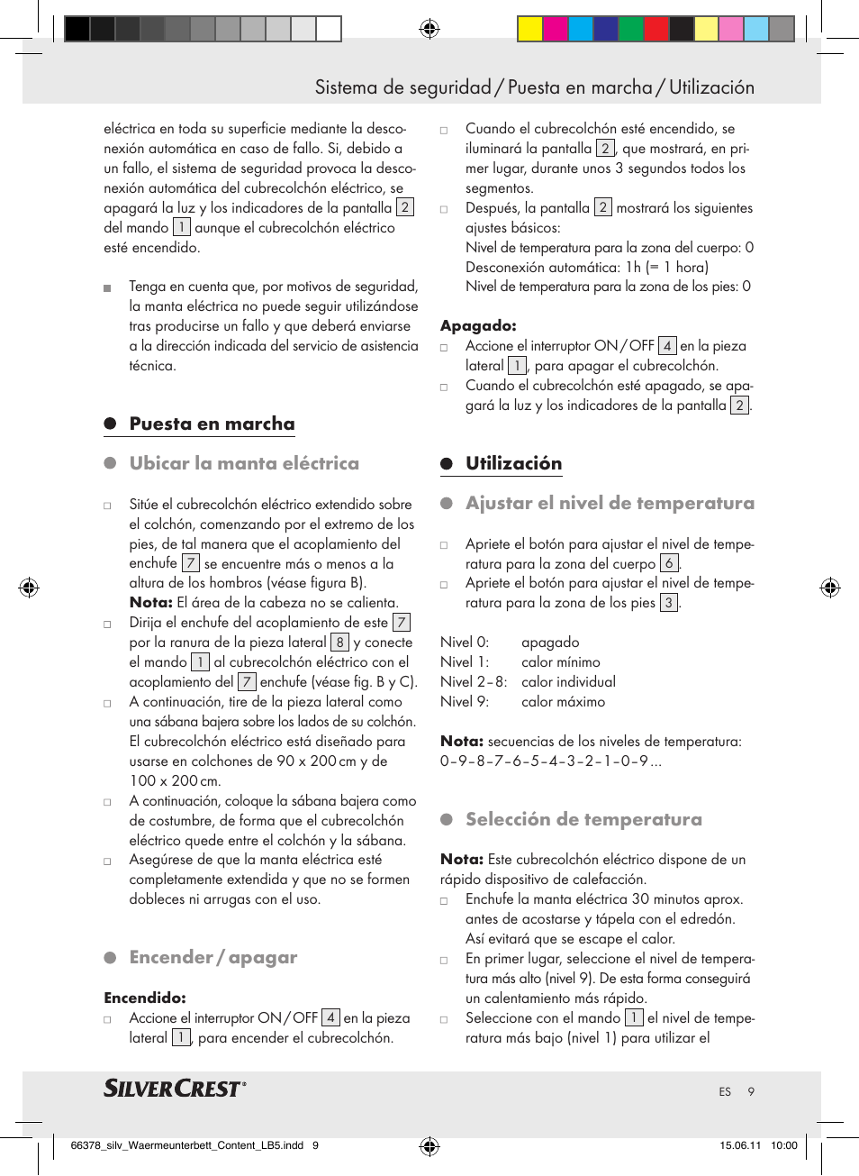 Puesta en marcha, Ubicar la manta eléctrica, Encender / apagar | Utilización ajustar el nivel de temperatura, Selección de temperatura | Silvercrest Luxury Heated Mattress Pad User Manual | Page 5 / 40