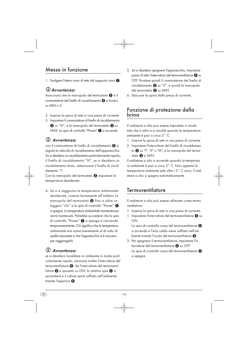 Messa in funzione, Funzione di protezione dalla brina, Termoventilatore | Avvertenza | Silvercrest SOR 2600 A1 User Manual | Page 12 / 32