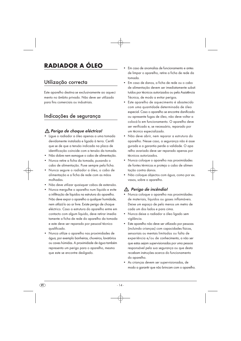 Radiador a óleo, Utilização correcta, Indicações de segurança | Perigo de choque eléctrico, Perigo de incêndio | Silvercrest SOR 2600 A1 User Manual | Page 16 / 32