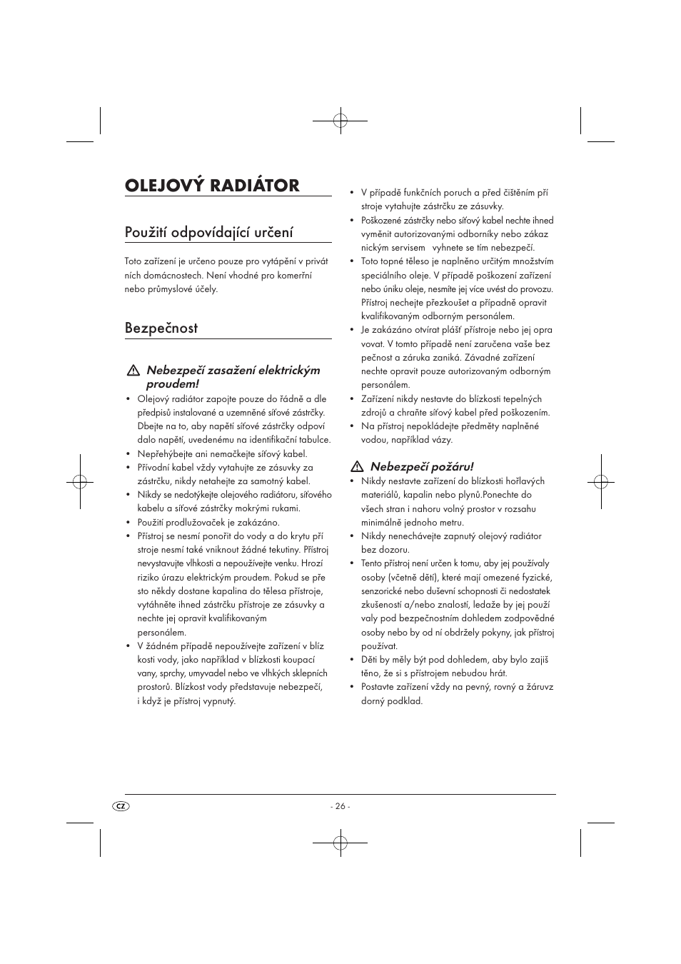 Olejový radiátor, Použití odpovídající určení, Bezpečnost | Nebezpečí zasažení elektrickým proudem, Nebezpečí požáru | Silvercrest SOR 2600 A1 User Manual | Page 28 / 44