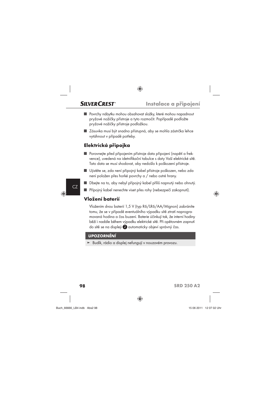 Instalace a připojení, Elektrická připojka, Vložení baterií | Silvercrest SRD 250 A2 User Manual | Page 100 / 133